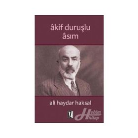 Akif Duruşlu Asım - Ali Haydar Haksal