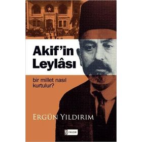 Akif’in Leylası - Ergun Yıldırım