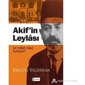 Akif’in Leylası - Ergun Yıldırım