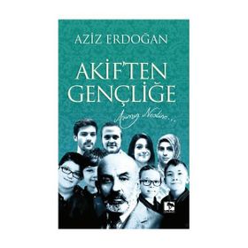 Akiften Gençliğe - Aziz Erdoğan