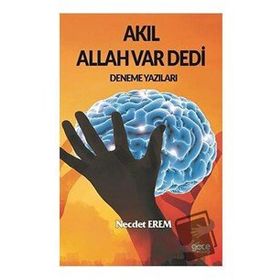 Akıl Allah Var Dedi - Necdet Erdem - Gece Kitaplığı