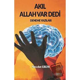 Akıl Allah Var Dedi - Necdet Erdem - Gece Kitaplığı