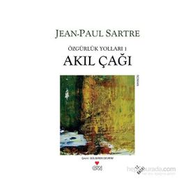 AKIL ÇAĞI - JEAN PAUL SARTRE