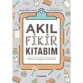 Akıl Fikir Kitabım - Aygül Bahar Yılmaz