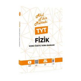 Akıl Fikir Mektebi TYT Fizik Konu Özetli Soru Bankası