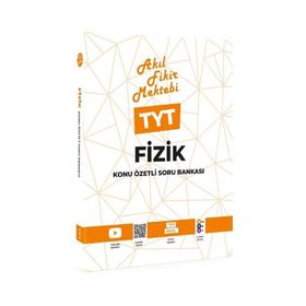 Akıl Fikir Mektebi TYT Fizik Konu Özetli Soru Bankası
