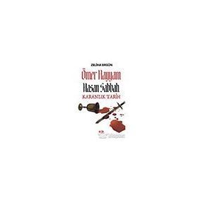 Akıl Fikir Yayınları Ömer Hayyam Hasan Sabbah Karanlık Tarih