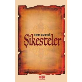 Akıl Fikir Yayınları Şikesteler