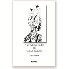 Akıl Kalemle Terler 1 - Nadir Yıldırım