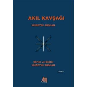 Akıl Kavşağı - Hüseyin Arslan