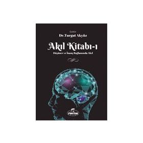 Akıl Kitabı 1 - Turgut Akyüz - Ravza Yayınları