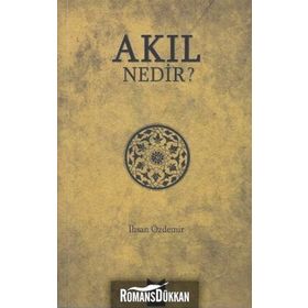 AKIL NEDIR? - İHSAN ÖZDEMIR