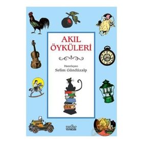 AKIL ÖYKÜLERİ - SELIM GÜNDÜZALP; İSMAİL ÖRGEN