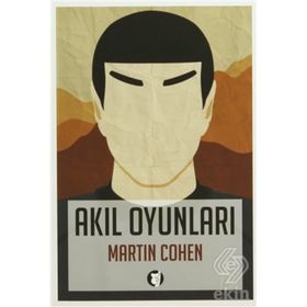 AKIL OYUNLARI BEYNINIZI 31 GÜNDE YENIDEN KEŞFEDİN - MARTIN COHEN