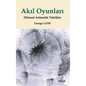 AKIL OYUNLARI ZIHINSEL ARITMETIK TAKTIKLER - GEORGE LANE