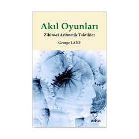 AKIL OYUNLARI ZIHINSEL ARITMETIK TAKTIKLER - GEORGE LANE