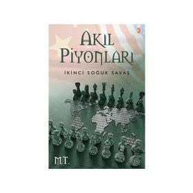 Akıl Piyonları - M. T.