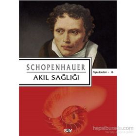 Akıl Sağlığı - Arthur Schopenhauer