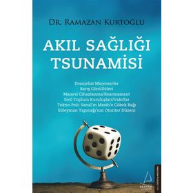 Akıl Sağlığı Tsunamisi - Ramazan Kurtoğlu