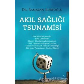 Akıl Sağlığı Tsunamisi - Ramazan Kurtoğlu