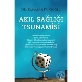 Akıl Sağlığı Tsunamisi - Ramazan Kurtoğlu