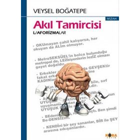 AKIL TAMIRCISI - VEYSEL BOĞATEPE