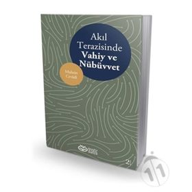 AKIL TERAZINDE VAHIY VE NÜBÜVVET - MUHSIN CEVADI