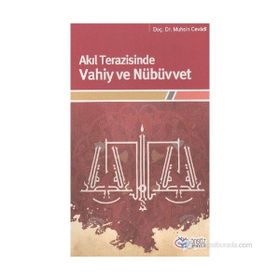 AKIL TERAZINDE VAHIY VE NÜBÜVVET - MUHSIN CEVADI