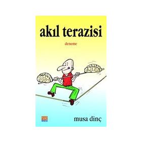 Akıl Terazisi - Musa Dinç