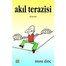 Akıl Terazisi - Musa Dinç
