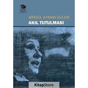 Akıl Tutulması - Birgül Ayman Güler