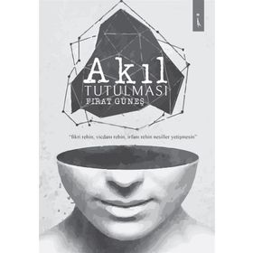 Akıl Tutulması - Fırat Güneş