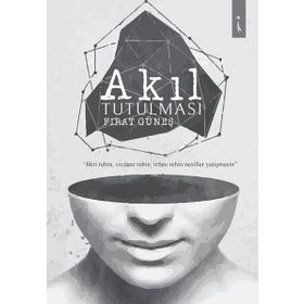 Akıl Tutulması - Fırat Güneş