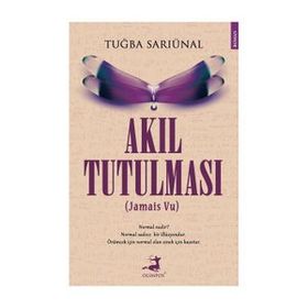 AKIL TUTULMASI - İLHAN BAŞARAN