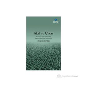 Akıl ve Çıkar - Ömer Demir