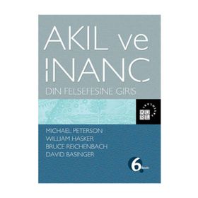 Akıl ve İnanç Din Felsefesine Giriş - Kolektif
