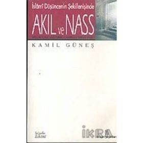 AKIL VE NASS - KAMIL GÜNEŞ