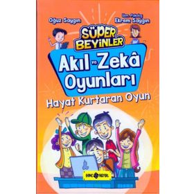 Akıl ve Zeka Oyunları 2 - Hayat Kurtaran Oyun - Ekrem Saygın Oğuz Saygın