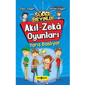 Akıl ve Zeka Oyunları - Yarış Başlıyor - Ekrem Saygın Oğuz Saygın