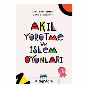 Akıl Yürütme ve İşlem Oyunları - Ahmet Bilal Yaprakdal
