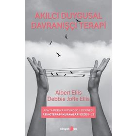 Akılcı Duygusal Davranışçı Terapi - Albert Ellis