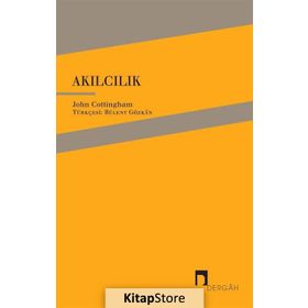 Akılcılık - John Cottingham