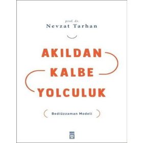 Akıldan Kalbe Yolculuk Timaş Yayınları
