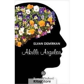 AKILLI ARZULAR - ELVAN DEMIRKAN
