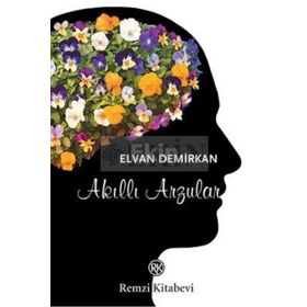 AKILLI ARZULAR - ELVAN DEMIRKAN