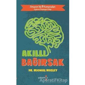 Akıllı Bağırsak - Michael Mosley