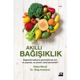 Akıllı Bağışıklık - Hülya Meral , İlkay Keskinel