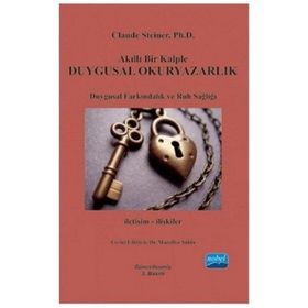 Akıllı Bir Kalple Duygusal Okuryazarlık - Claude Steiner Muzaffer Şahin