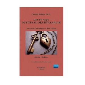 Akıllı Bir Kalple Duygusal Okuryazarlık - Claude Steiner Muzaffer Şahin