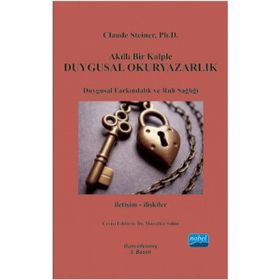 Akıllı Bir Kalple Duygusal Okuryazarlık - Claude Steiner Muzaffer Şahin